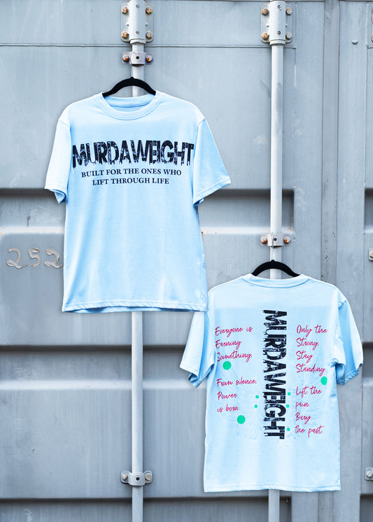 MURDAWEIGHT – Lift Through Life Motivational Tee